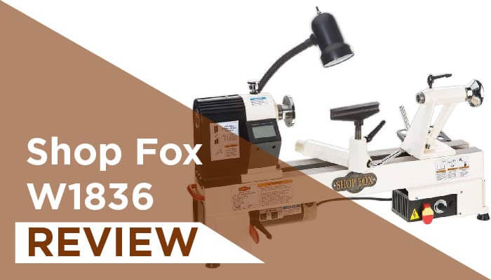 Shop Fox W1836 Review
