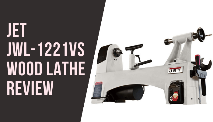 JET JWL-1221VS Review – 12″x21″ Variable-Speed Wood Lathe