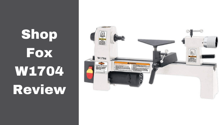 The SHOP FOX W1704 Review: 1/3-Horsepower Benchtop Lathe