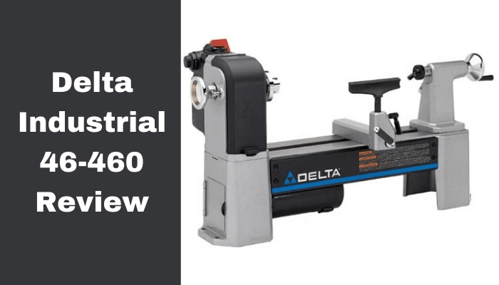 delta industrial 46-460 review