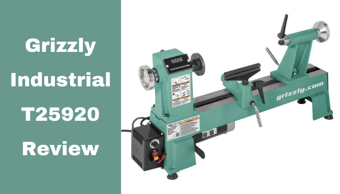 Grizzly Industrial T25920 review