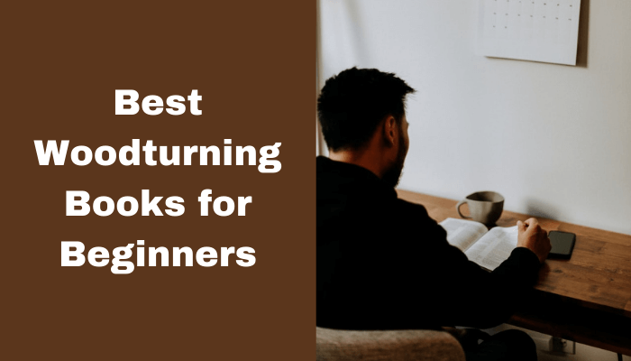 4 Best Woodturning Books For Beginners In 2024