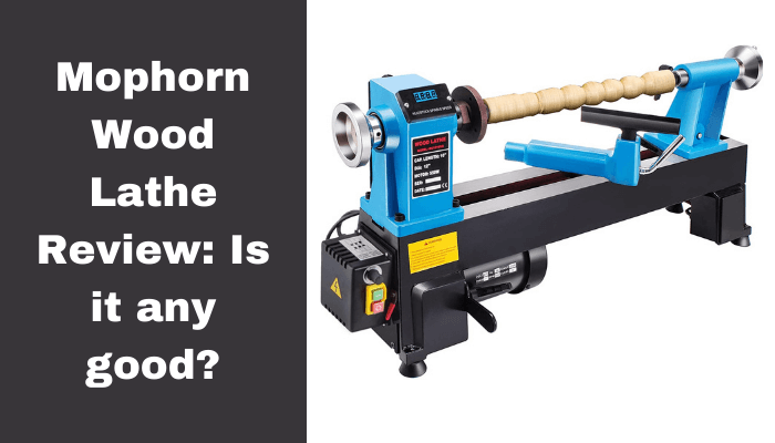 Mophorn Wood Lathe Review
