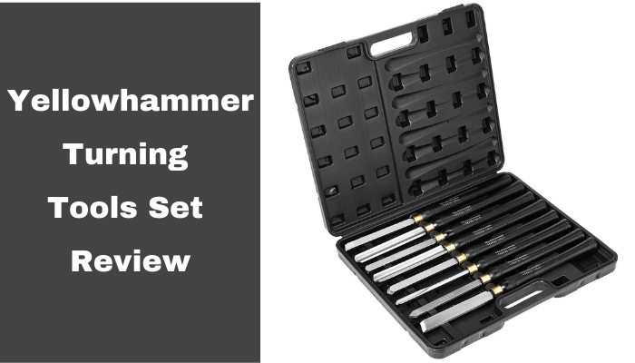Yellowhammer Turning Tools Review (8 Piece Lathe Chisel Set)