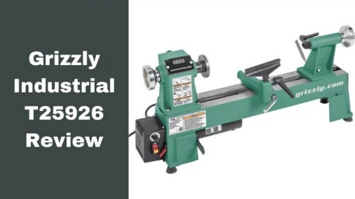 Grizzly Industrial T25926 Review (2025)